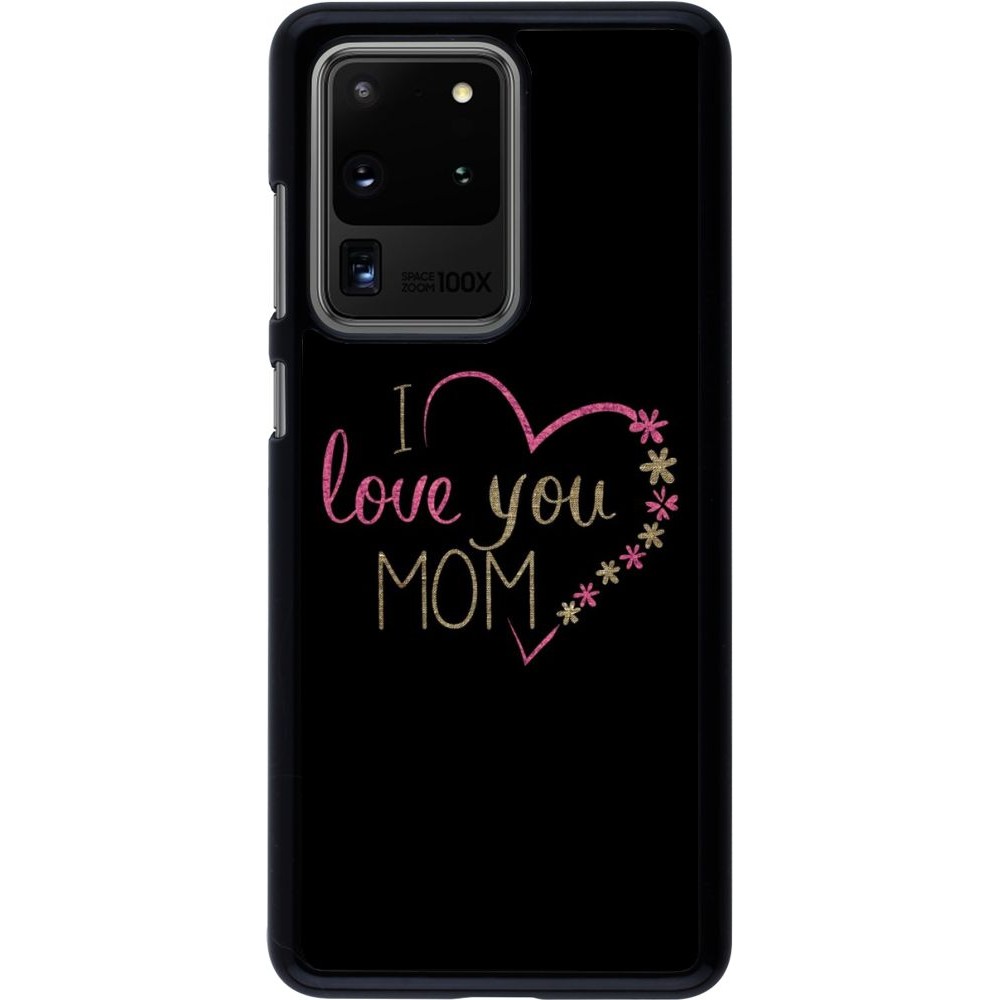 Coque Samsung Galaxy S20 Ultra - I love you Mom