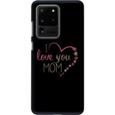 Coque Samsung Galaxy S20 Ultra - I love you Mom