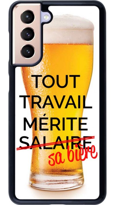 Coque Samsung Galaxy S21 5G - Tout travail mérite sa bière