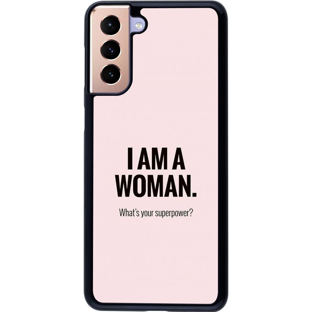 Coque Samsung Galaxy S21+ 5G - I am a woman