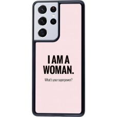 Coque Samsung Galaxy S21 Ultra 5G - I am a woman