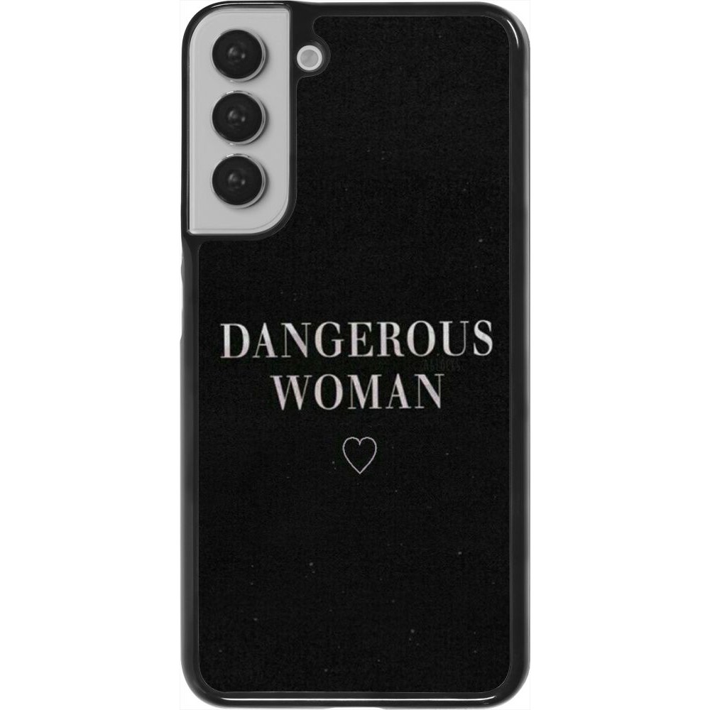 Coque Samsung Galaxy S22+ - Dangerous woman