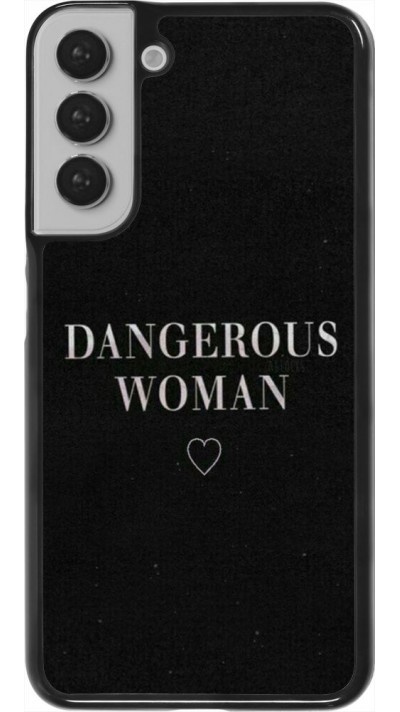 Coque Samsung Galaxy S22+ - Dangerous woman