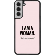 Coque Samsung Galaxy S22+ - I am a woman