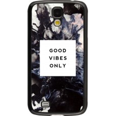 Hülle Samsung Galaxy S4 -  Marble Good Vibes Only