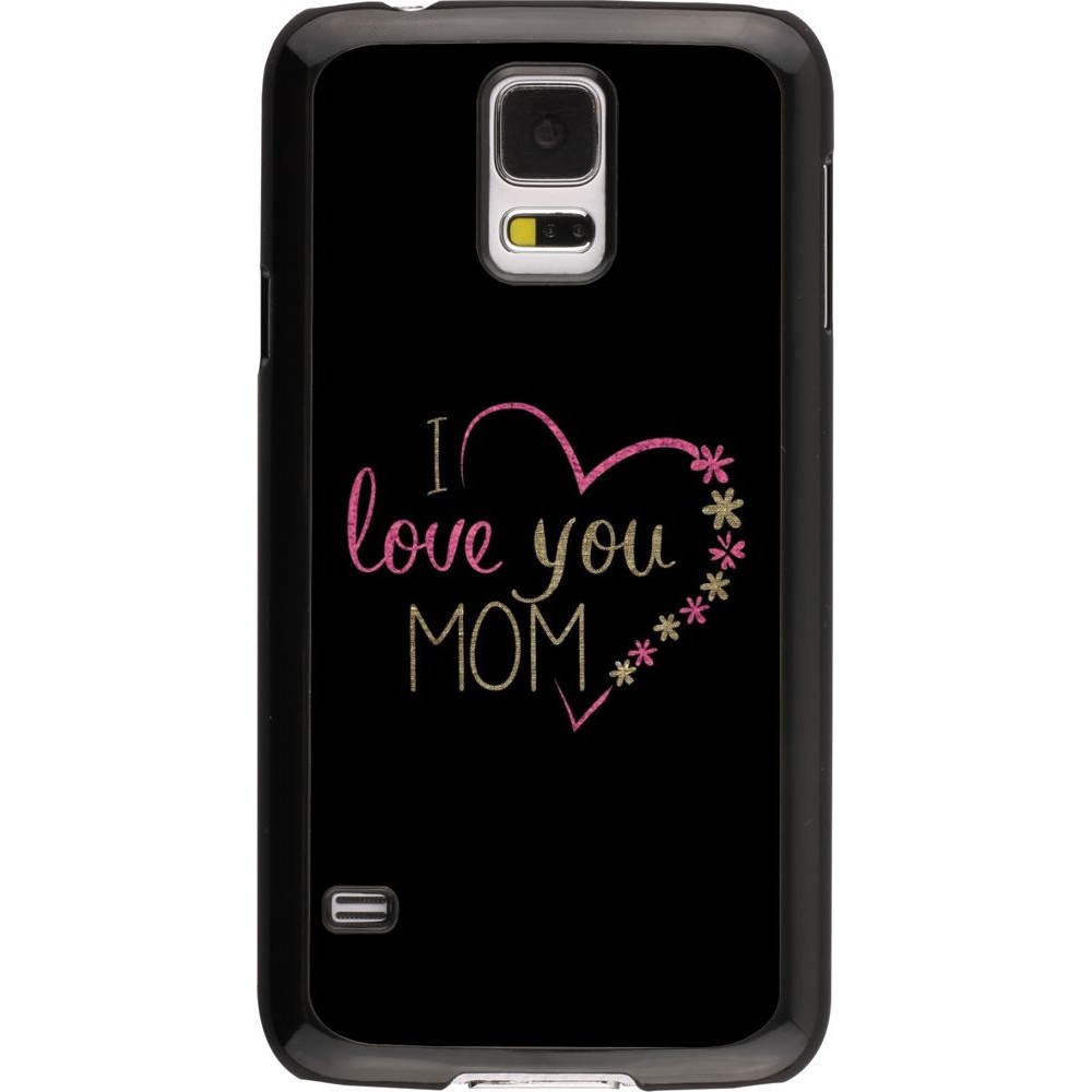 Hülle Samsung Galaxy S5 - I love you Mom