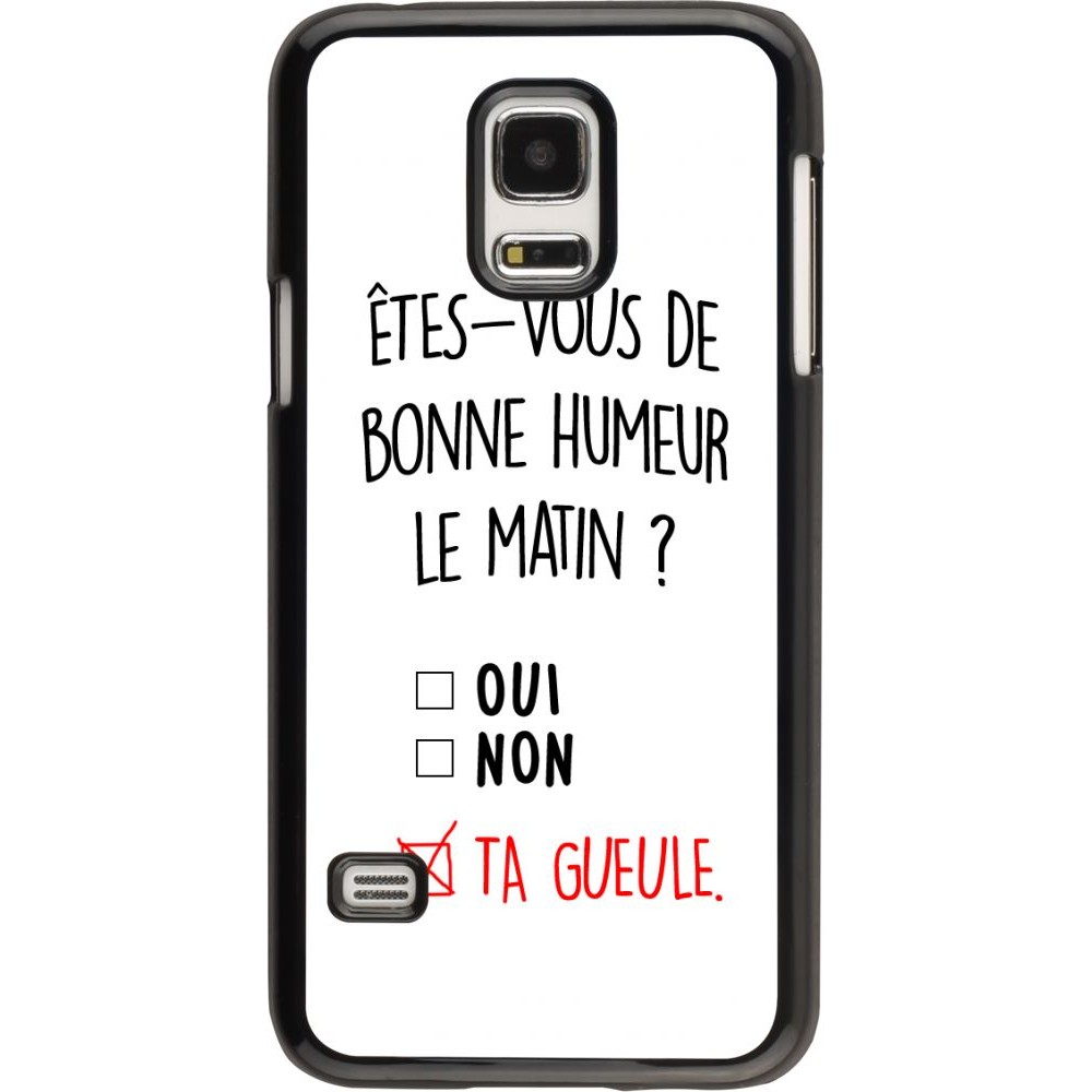 Hülle Samsung Galaxy S5 Mini - Bonne humeur matin