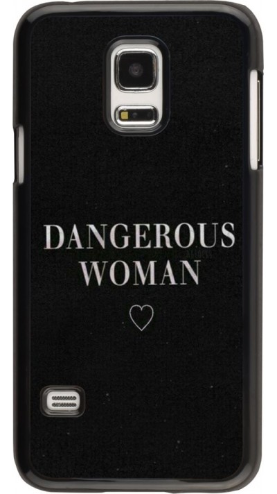 Coque Samsung Galaxy S5 Mini - Dangerous woman