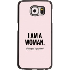 Coque Samsung Galaxy S6 - I am a woman