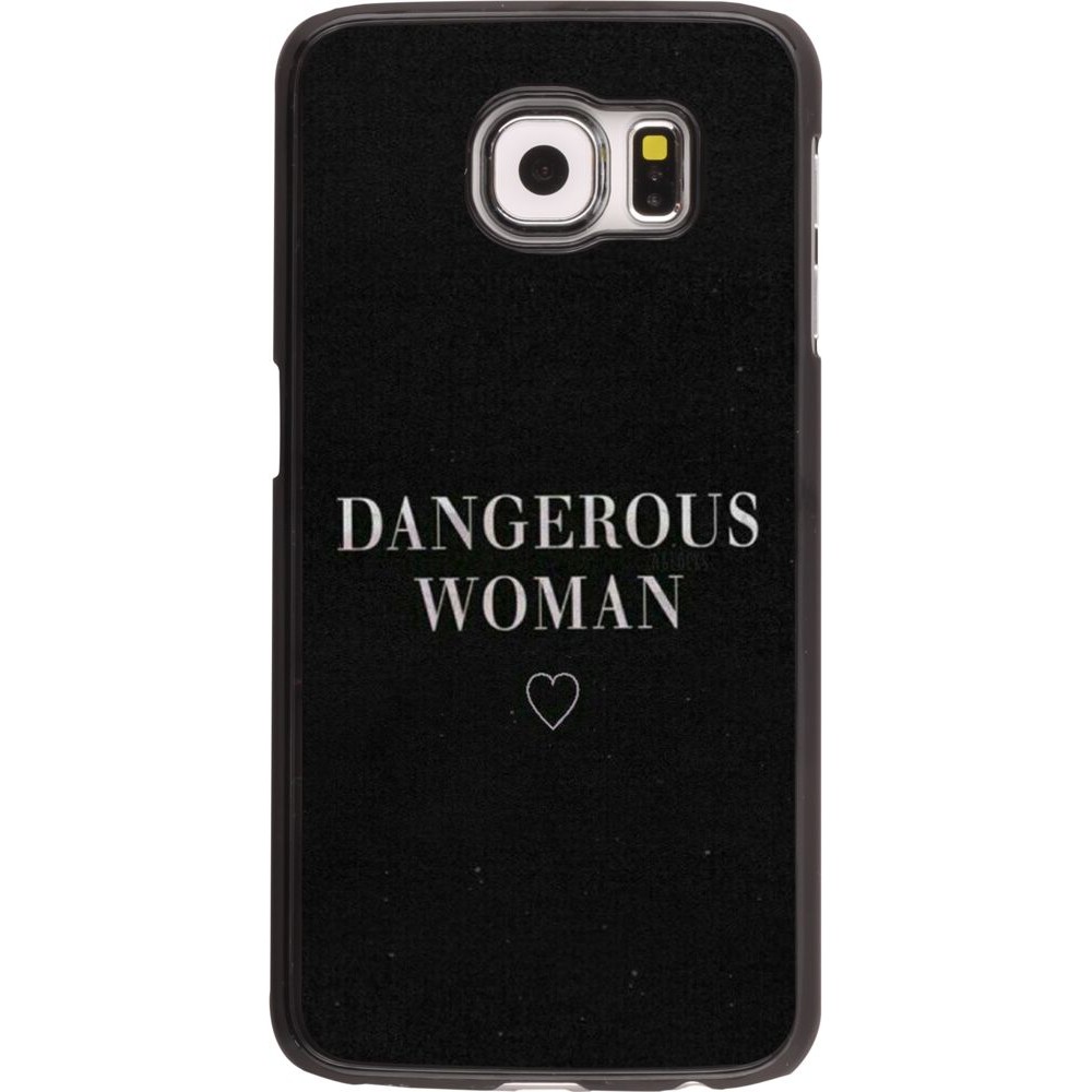 Coque Samsung Galaxy S6 edge - Dangerous woman