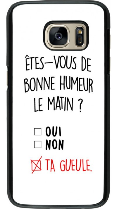 Coque Samsung Galaxy S7 - Bonne humeur matin