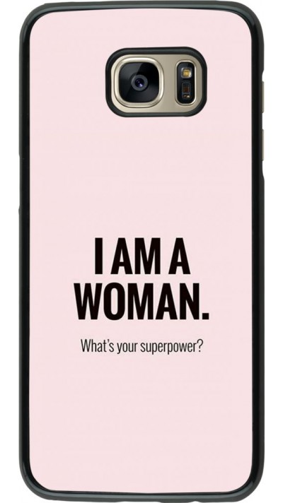 Hülle Samsung Galaxy S7 edge - I am a woman