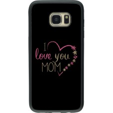 Hülle Samsung Galaxy S7 edge - Silikon schwarz I love you Mom