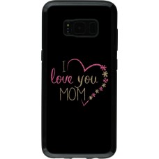 Coque Samsung Galaxy S8 - Hybrid Armor noir I love you Mom