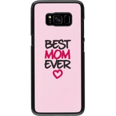 Hülle Samsung Galaxy S8 - Best Mom Ever 2