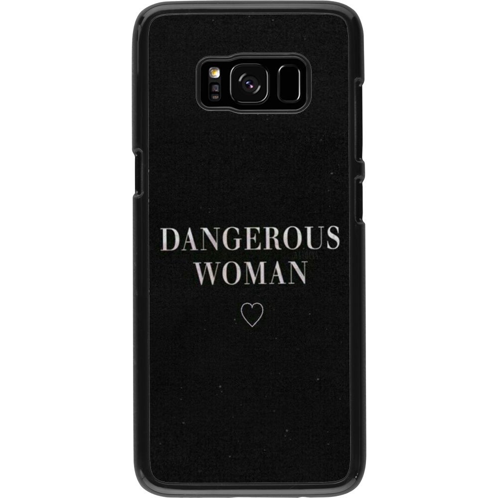 Coque Samsung Galaxy S8 - Dangerous woman