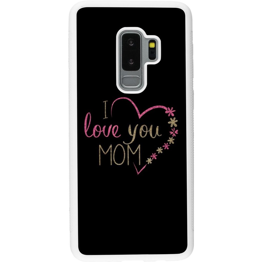 Hülle Samsung Galaxy S9+ - Silikon weiss I love you Mom