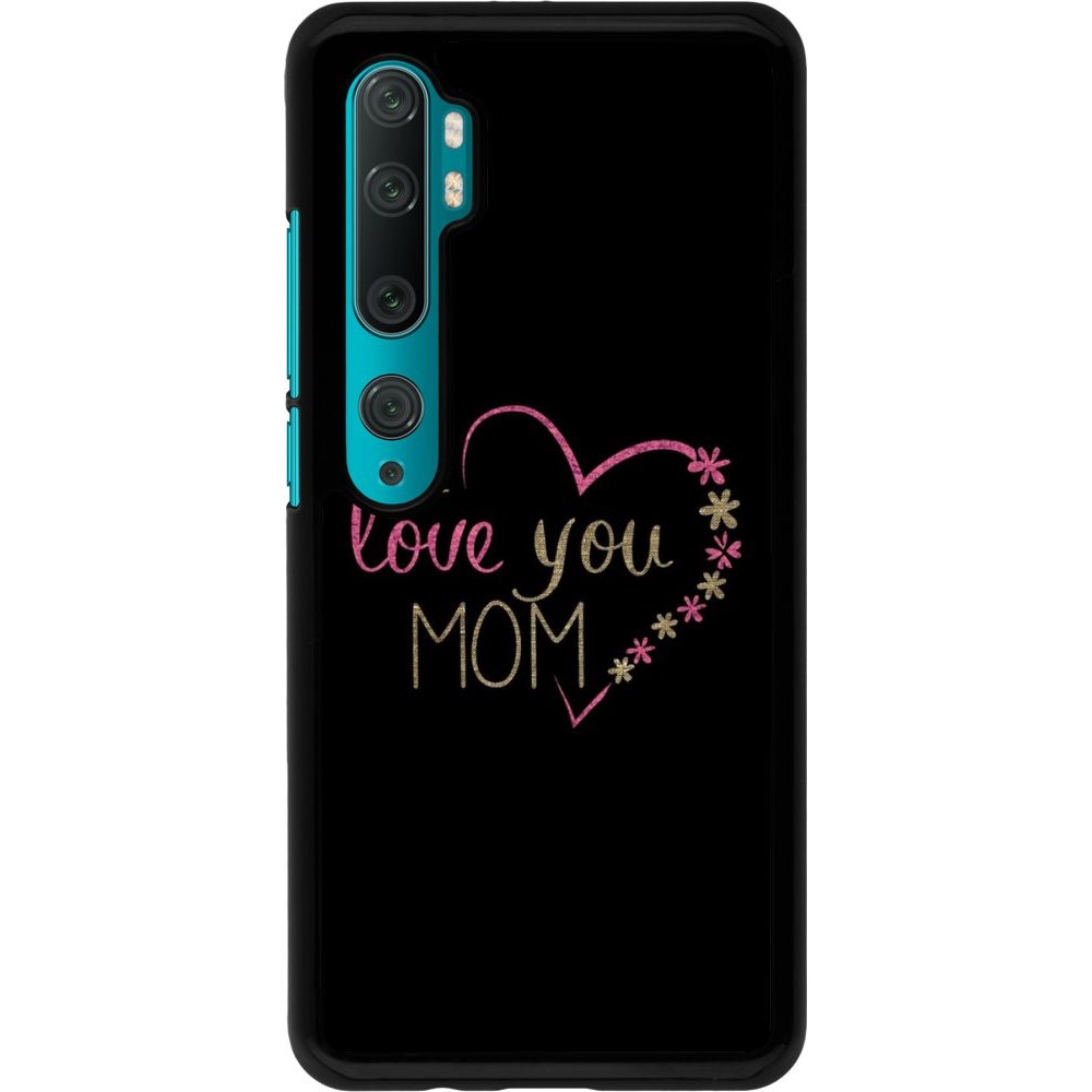 Coque Xiaomi Mi Note 10 / Note 10 Pro - I love you Mom