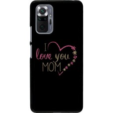 Coque Xiaomi Redmi Note 10 Pro - I love you Mom