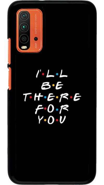 Coque Xiaomi Redmi 9T - Friends Be there for you