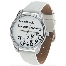 Lustige Analog Armbanduhr "Late anyway" - Wenn Termine nie eingehalten werden